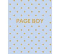 Page Boy Notebook: A Cute Wedding Journal & Keepsake Gift for Page Boys: Blue & Gold Heart Design | 110 Lined Pages for Notes, Doodles, Wedding Day Fun & Memories