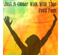 Page, Patti - Just a Closer Walk With Thee