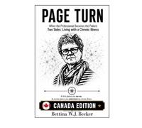 Page Turn: When the Professional Becomes the Patient / Two Sides: Living with a Chronic Illness