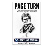 Page Turn: When the Professional Becomes the Patient / Two Sides: Living with a Chronic Illness