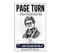 Page Turn: When the professional becomes the patient / Two sides: living with a chronic illness
