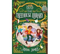 Pages & Co.: The Treehouse Library: 5