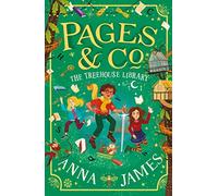 Pages & Co.: The Treehouse Library: The fifth story in the beautifully illustrated kids’ series: Book 5
