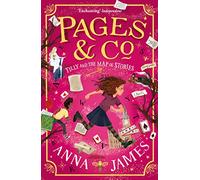Pages & Co.: Tilly and the Map of Stories: A thrilling adventure book with magical twists for children ages 9 to 12: Book 3