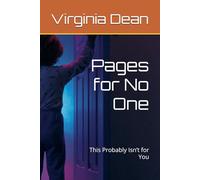 Pages for No One: This Probably Isn’t for You