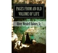 Pages From an Old Volume of Life