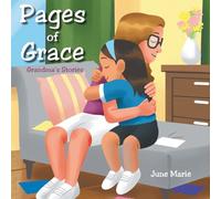 Pages of Grace: Grandma's Stories