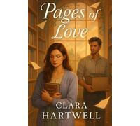 Pages of Love: 3 (Willow Creek Hearts)