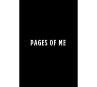 Pages of Me: A Journal to Write, Reflect, and Discover Your Inner Voice