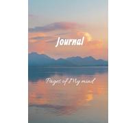 Pages of my Mind: A Journey Through Thoughts and Dreams.: A Journey Pages of My Mind to write Reflections, Realizations, and Revelations.130 Pages for notes.