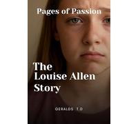Pages of Passion: The Louise Allen Story