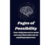 Pages of Possibility: notebook journal for friends and family