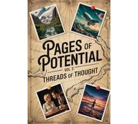 Pages of Potential Vol. 2: Threads of Thought