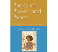 Pages of Power and Peace: A Meditative Coloring Book for Black Women