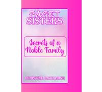 PAGET SISTERS: Secrets of a Noble Family