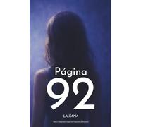 Página 92: Novela de sanación, del duelo a la luz (saga alquímica) (Saga Del Nigredo al Rubedo)