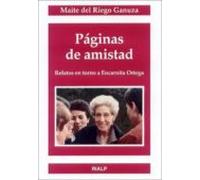 Paginas De Amistad: Relatos En Torno A Encarnita Ortega