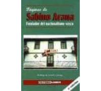 Paginas De Sabino Arana: Fundador Del Nacionalismo Vasco