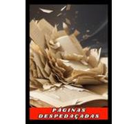 Páginas Despedaçadas: A Narrativa De Uma Família Em Crise (ebook)