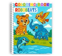 Páginas para colorear, Robobeasts para colorear para niños a partir de 3 años y 44 ilustraciones divertidas y atractivas de criaturas robo. Perfecto para niños y niñas. Encuadernado en espiral, papel