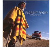 Florent Pagny - Ailleurs Land