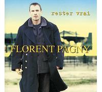 Pagny, Florent - Rester Vrai -Remastered-