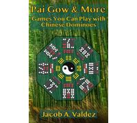 Pai Gow & More: Games You Can Play with Chinese Dominoes