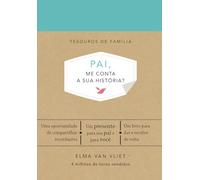 Pai, me conta a sua história?