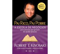 Pai Rico, Pai Pobre: A Escola de Negócios: Para Pessoas Que Gostam de Ajudar Pessoas (Vogais)