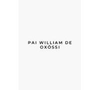 Pai William De Oxóssi Documento 2 (ebook)