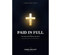 Paid in Full: The Case for Eternal Security