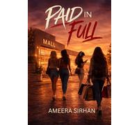 Paid In Full (What's Your Worth Series)