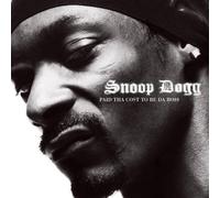 Paid Tha Cost To Be Da Boss [Explicit] by Snoop Dogg (2002-11-26)