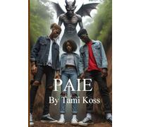 Paie: A non-Gender Demons Adventures in Africa: 1