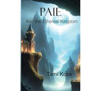 Paie The Ethereal Kingdom