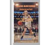 PAIGE BUECKERS BIOGRAPHY: Faith, Fight, and the Future of Women’s Basketball