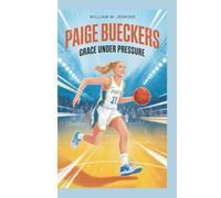 PAIGE BUECKERS: GRACE UNDER PRESSURE