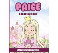Paige Coloring Book: Affirmations Coloring Book, A Creative Journey of Positive Empowerments