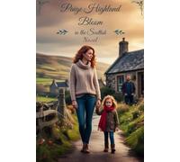Paige Highland Bloom: A Heartfelt Romance That Will Stay With You Forever