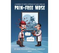 Pain-Free MBSE: A Rigorous Yet Simple Approach to SysML Modeling