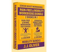 Pain-Free & Mobility Workbooks Bundle: Mobility Bundle (Senior Boost Workbooks Series)