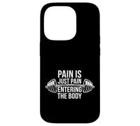 Pain Is Just Pain Entering The Body Carrocero -------- Carcasa para iPhone 14 Pro