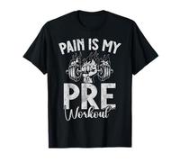 Pain Is My Pre Entrenamiento Entrenamiento Fitness Levantamiento de Pesas Camiseta