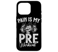Pain Is My Pre Entrenamiento Entrenamiento Fitness Levantamiento de Pesas Carcasa para iPhone 16 Pro