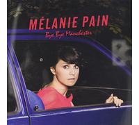 PAIN, MELANIE - Bye Bye Manchester