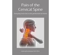Pain of the Cervical Spine: Everyday exercises to be performed at home