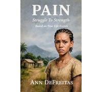 PAIN: Struggle To Strength