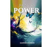 Pain to Power