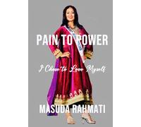 Pain to Power: I Chose to Love Myself