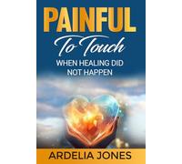 Painful To Touch: When Healing Did Not Happen